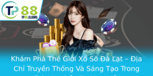 Kham Pha The Gioi Xo So A Lat Ia Chi Truyen Thong Va Sang Tao Trong Linh Vuc Au Tu May Man 1